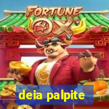 deia palpite